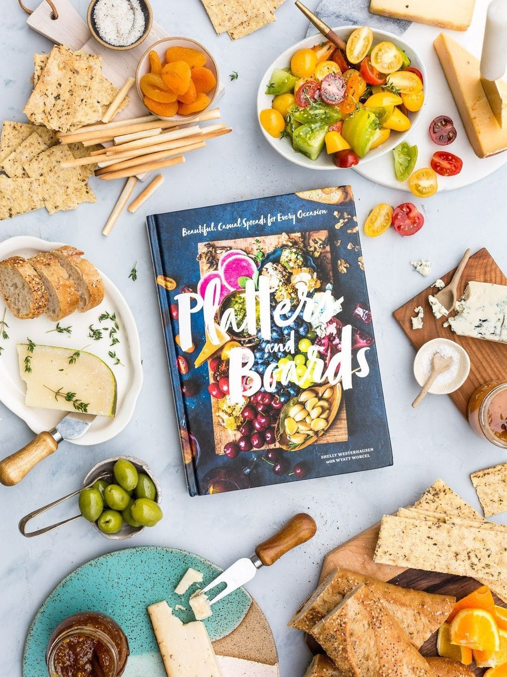 Platter and Boards: Beautiful, Casual Spreads for Every Occasion