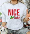 Nice-Ish Holly - Funny Cute Christmas Sweatshirt