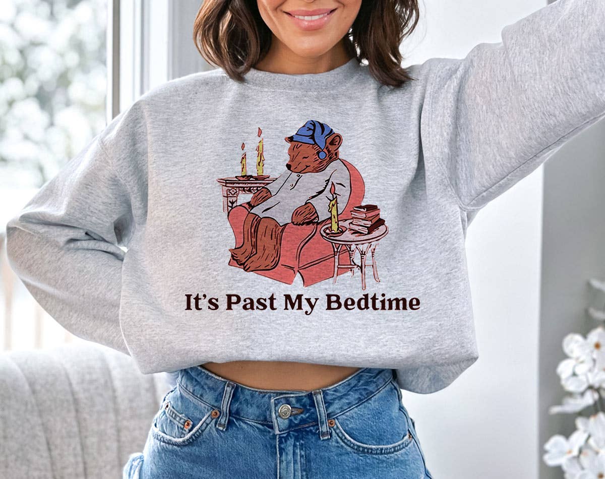 It's Past My Bedtime Bear - Funny Retro Bear Sweatshirt