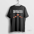 Official Texas Tough Relentlessly Detailed Men Unisex T-shirt, Sweatshirt, Hoodie, Long Sleeve Tee