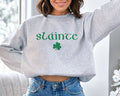 St Patricks Day - Slainte Irish Gaelic Sweatshirt