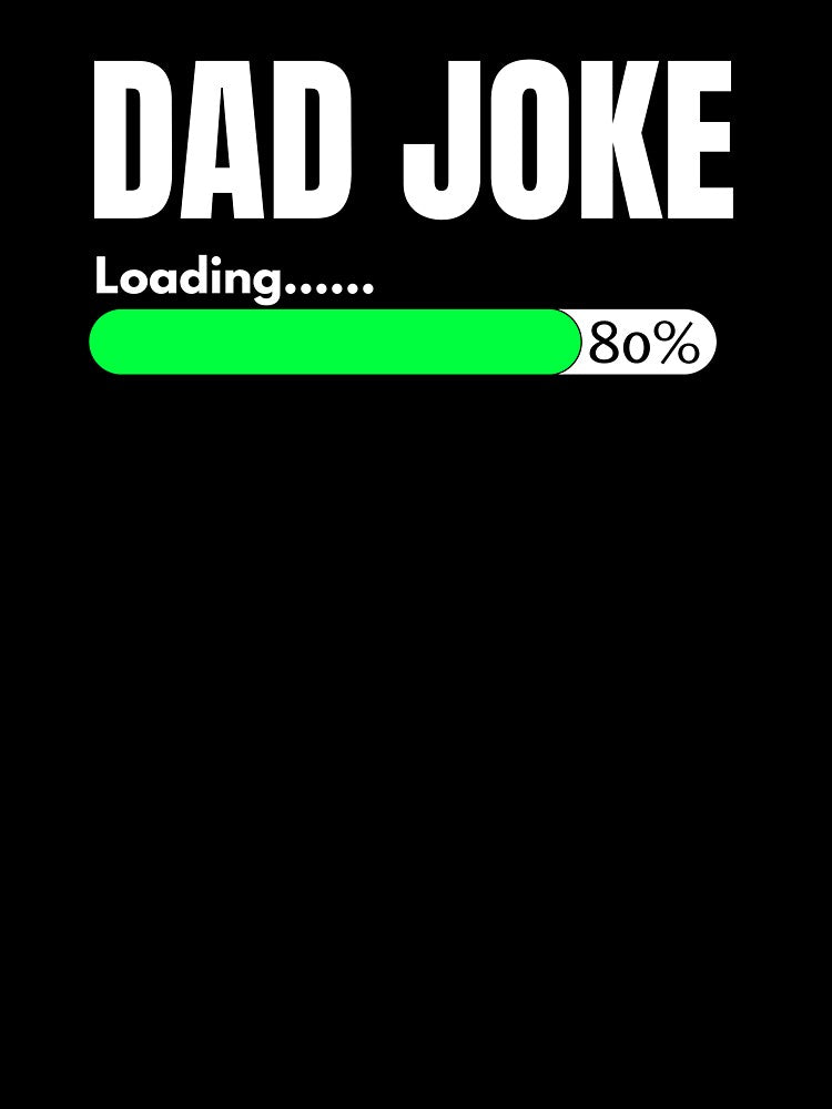 Dad Joke Loading by Mystichaze Unisex T-shirt, Sweatshirt, Hoodie, Long Sleeve Tee